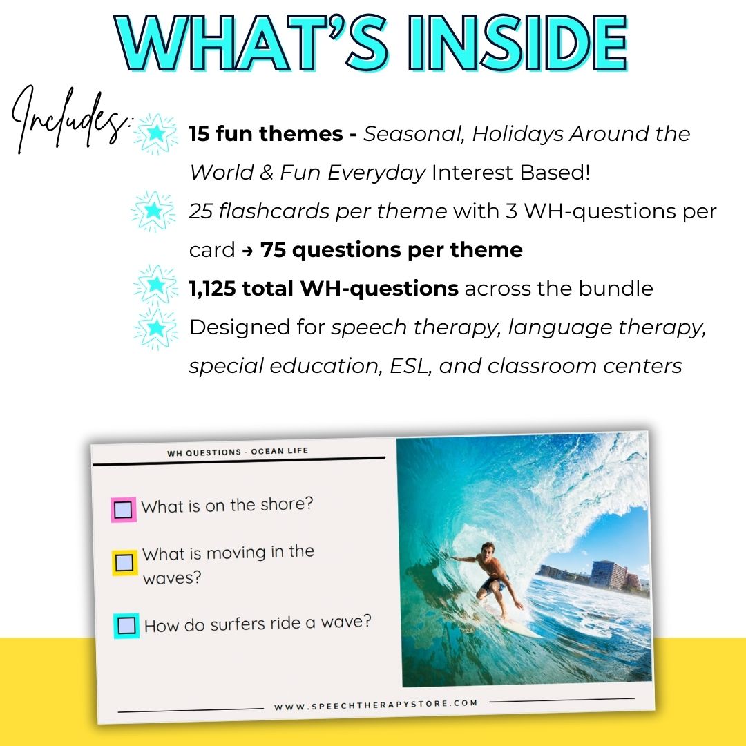 hemes included in WH Questions Flashcards Mega Bundle: winter, spring, summer, fall, Halloween, winter holidays, spring celebrations, ocean life, farm life, dinosaurs, transportation, magical creatures, amusement parks, community helpers, STEM. 15 sets total