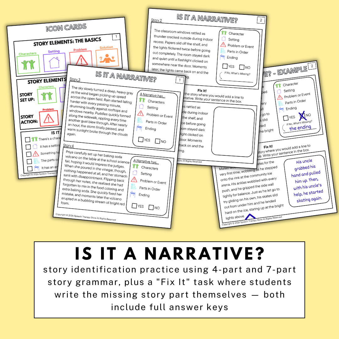 Is It a Narrative? story identification practice using 4-part and 7-part story grammar, plus a Fix It task where students write the missing story part, includes full answer keys