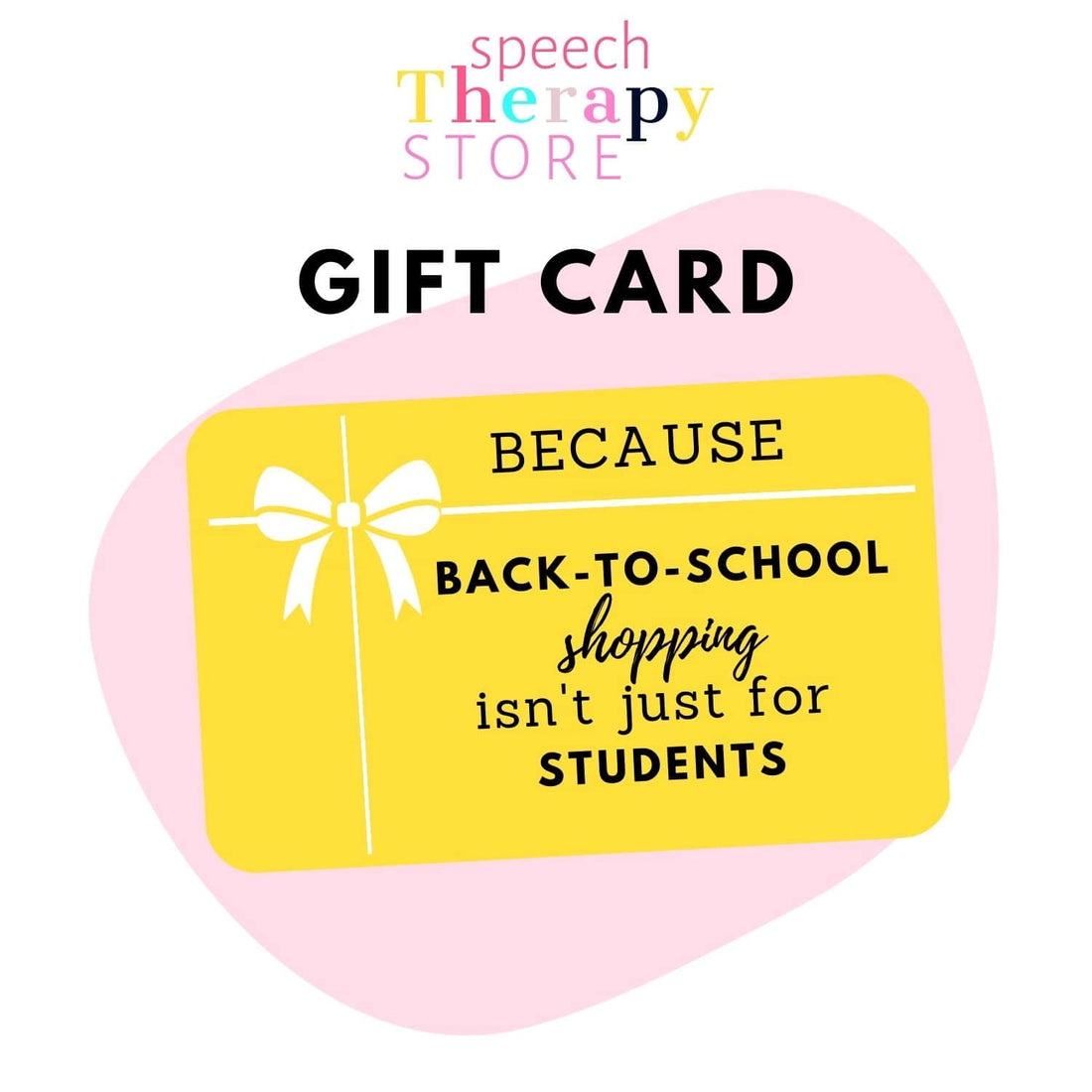 SPEECH THERAPY STORE GIFT CARD - PINK